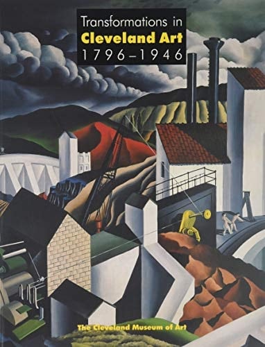 Transformations in Cleveland Art: 1796-1946