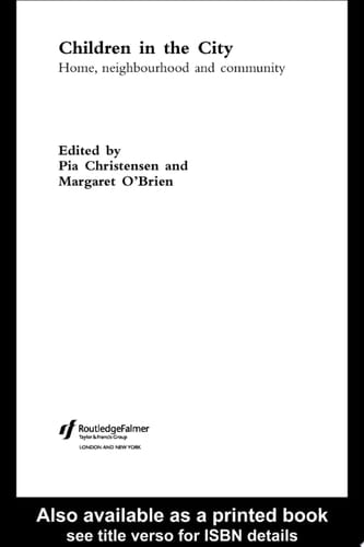 Children in the City Home Neighbourhood and Community