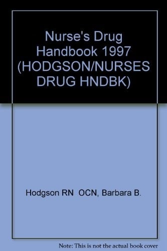 Nurse's Drug Handbook 1997