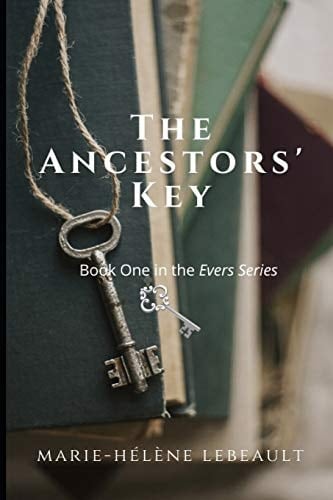The Ancestors' Key A Young Adult Novel