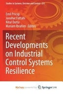 Recent Developments on Industrial Control Systems Resilience