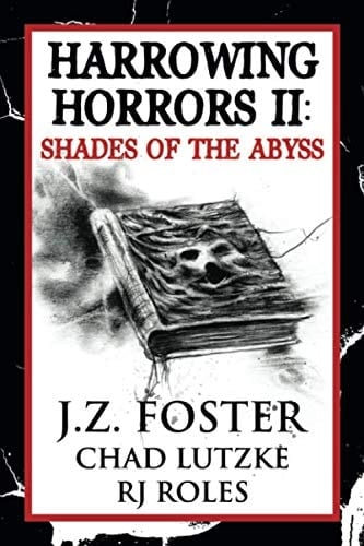 Harrowing Horrors II: Shades of the Abyss