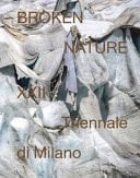 Broken Nature. 22a Triennale Di Milano. Ediz. Inglese