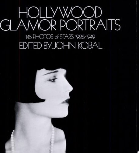 Hollywood Glamor Portraits 145 Photos of Stars, 1926-1949