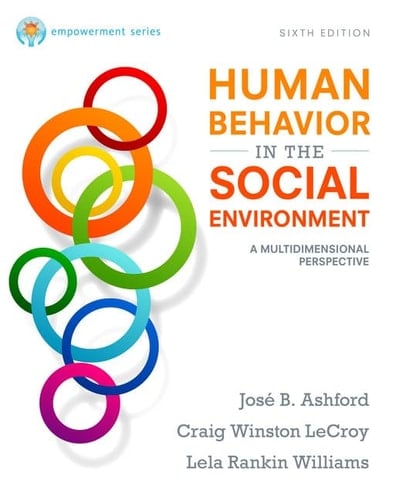 Empowerment Series: Human Behavior in the Social Environment: A Multidimensional Perspective