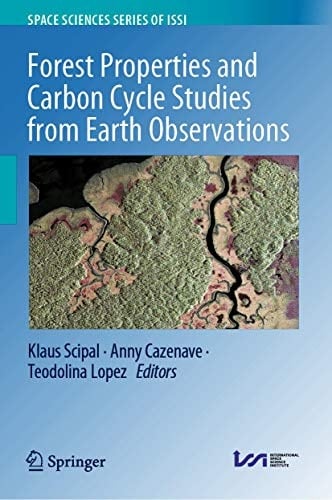 Forest Properties and Carbon Cycle Studies from Earth Observations
