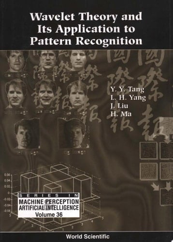 Wavelet Theory and Its Application to Pattern Recognition