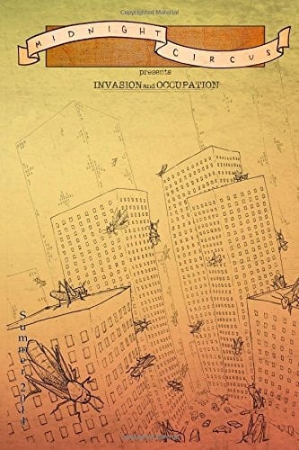 Midnight Circus Invasion and Occupation