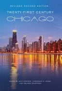 Twenty-First Century Chicago (Revised Second Edition)