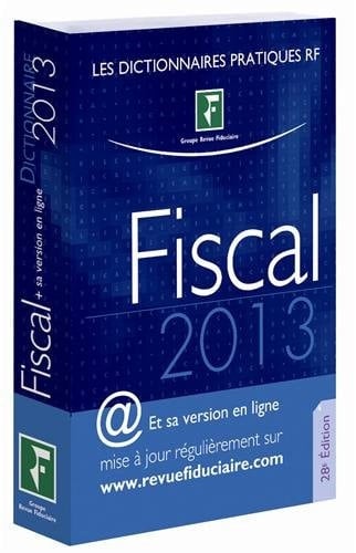 Dictionnaire fiscal 2013