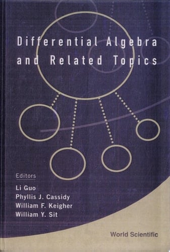 Differential Algebra and Related Topics Proceedings of the International Workshop, Newark Campus of Rutgers, The State University of New Jersey, 2-3 November 2000