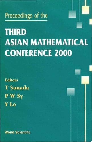 Proceedings of the Third Asian Mathematical Conference 2000 University of the Philippines, Diliman, Philippines, 23-27 October 2000