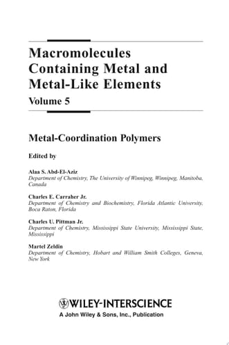 Macromolecules Containing Metal and Metal-Like Elements, Volume 5