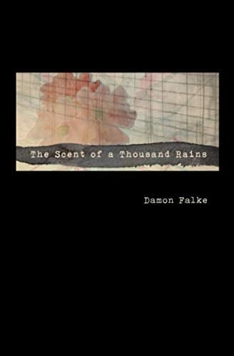 The Scent of a Thousand Rains