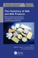 The Chemistry of Milk and Milk Products Physicochemical Properties, Therapeutic Characteristics, and Processing Methods