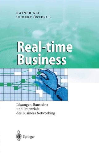 Real-time Business Lösungen, Bausteine und Potenziale des Business Networking