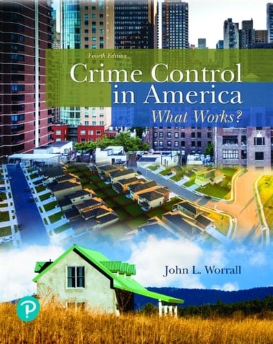 Crime Control in America: What Works? (Pearson+)