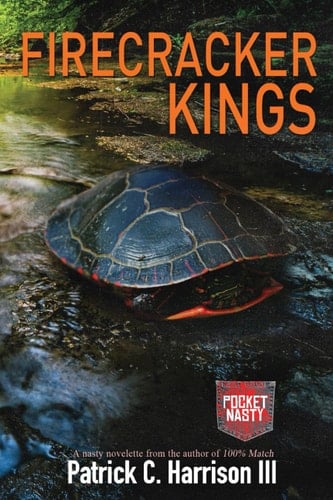 Firecracker Kings (Pocket Nasties)