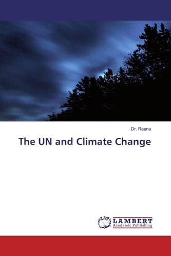 The UN and Climate Change