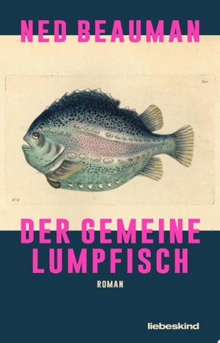 Der Gemeine Lumpfisch Roman