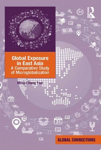 Global Exposure in East Asia A Comparative Study of Microglobalization