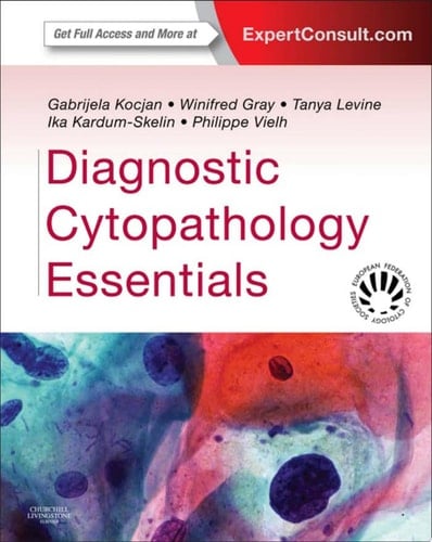 Diagnostic Cytopathology Essentials E-Book Expert Consult: Online and Print