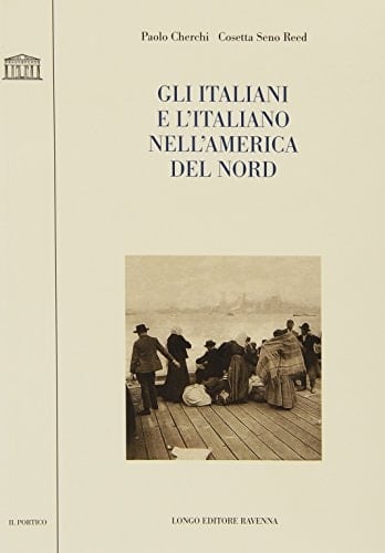 Gli italiani e l'italiano nell'America del Nord