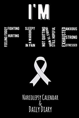 I'm FINE - Feeling Foggy, Fighting, Hurting, Sleepy, a Warrior, in Pain, Not Quitting, Unable to Work, Still Hopeful, Exhausted, Anxious, Strong, Stressed Narcolepsy Calendar and Daily Diary