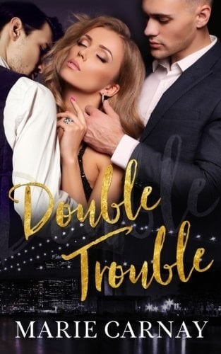 Double Trouble A Menage Romance