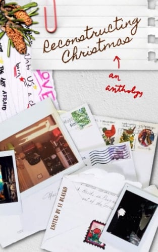 Reconstructing Christmas An Anthology