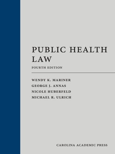 Public Health Law, Fourth Edition