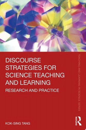 Discourse Strategies for Science Teaching and Learning Research and Practice