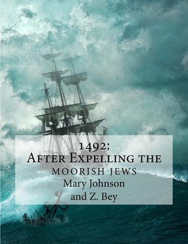 1492 After Expelling the Moorish Jews