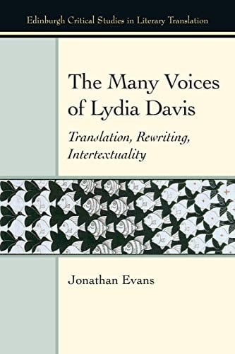 The Many Voices of Lydia Davis Translation, Rewriting, Intertextuality