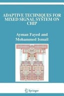 Adaptive Techniques for Mixed Signal System on Chip