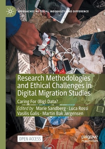 Research Methodologies and Ethical Challenges in Digital Migration Studies Caring For (Big) Data?