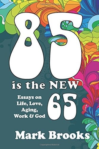 85 Is The New 65