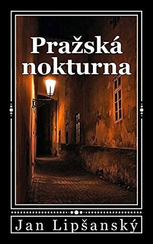 Prazska Nokturna Novoprazske Povidky S Tajemstvim
