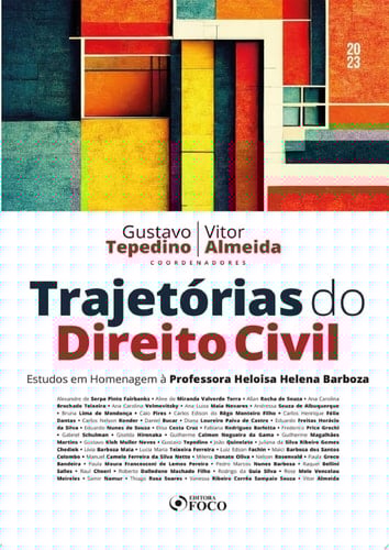 Trajetórias do Direito Civil Estudos em Homenagem à Professora Heloisa Helena Barboza