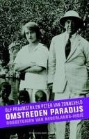 Omstreden paradijs ooggetuigen van Nederlands-Indië