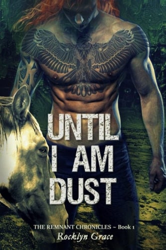 Until I Am Dust