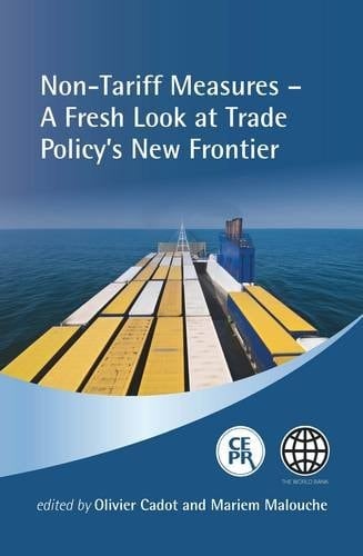 Non-tariff Measures A Fresh Look at Trade Policy's New Frontier