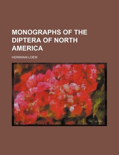 Monographs of the Diptera of North America