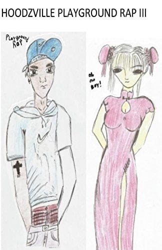 Hoodzville Playground Rap III