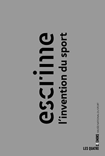 L'invention de l'escrime