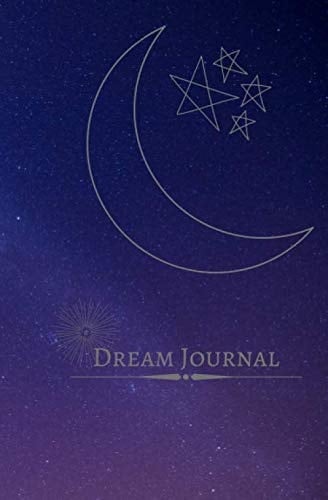 Dream Journal, Dream Diary Notebook for your dreams and their interpretations: sleep journal