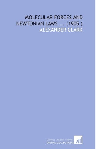 Molecular Forces and Newtonian Laws ... (1905 )