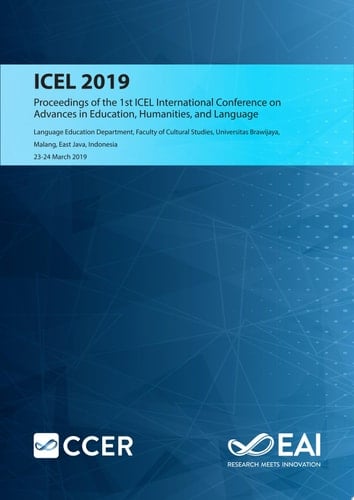 ICEL 2019 First International Conference on Advances in Education, Humanities, and Language, ICEL 2019, Malang, Indonesia, 23-24 March 2019