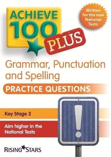 Achieve 100+ Grammar Punctuation and Spelling Practice Questions