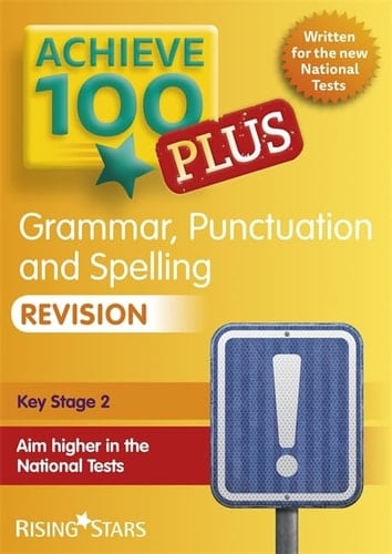 Achieve 100+ Grammar Punctuation and Spelling Revision